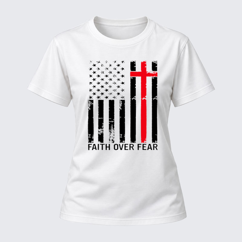 Women's T-shirts –Faith Over Fear Flag