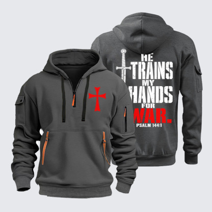 Zipper Hoodies –He Trains My Hands for War – Psalm 144:1 Christian Warrior