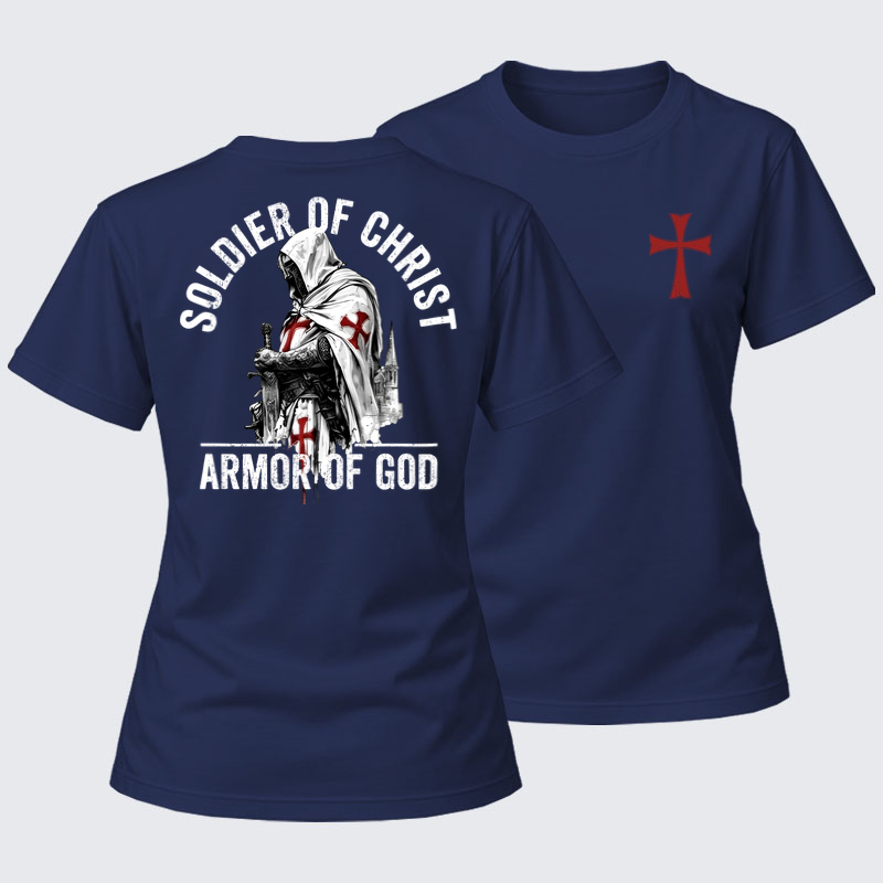 Women's T-shirts  - Soldier of Christ Armor Of God Crusader Spirit