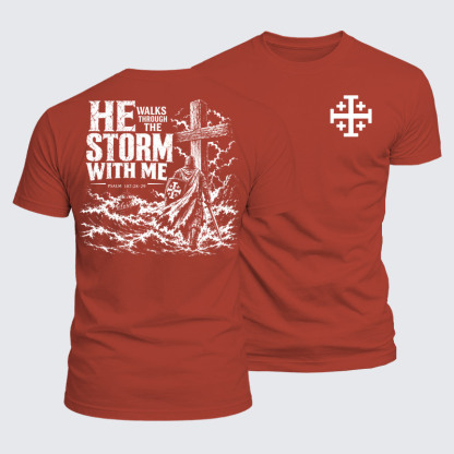 Luxe Mercerized Cotton Tee - He Walks Through The Storm With Me