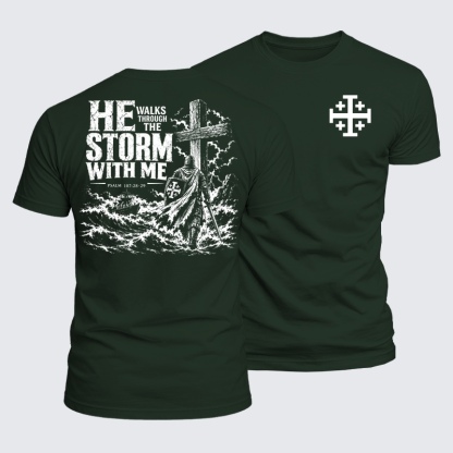 Luxe Mercerized Cotton Tee - He Walks Through The Storm With Me