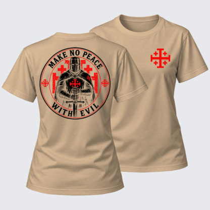 Women's T-shirts   - Make No Peace with Evil Knight Templar Jerusalem Cross