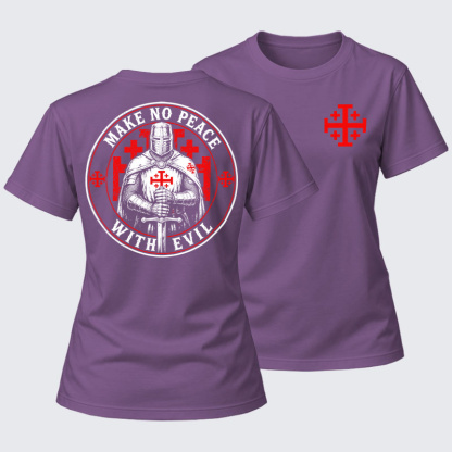 Women's T-shirts   - Make No Peace with Evil Knight Templar Jerusalem Cross
