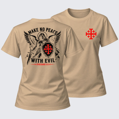 Women's T-shirts  - Make No Peace with Evil Knight Templar Jerusalem Cross
