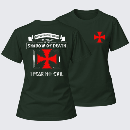 Women's T-shirts   -  Even Though I Walk Through The Valley Of The Shadow Of Death, I Fear No Evil.