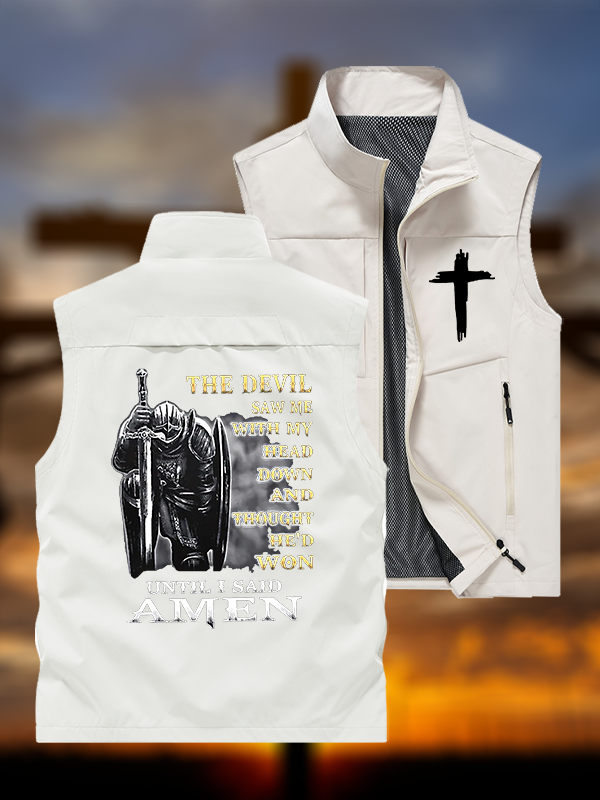 The Devil Saw Me with My Head Down and Thought He'd Won Until I Said Amen Jesus God Christian Outdoor Quick-dry Vest
