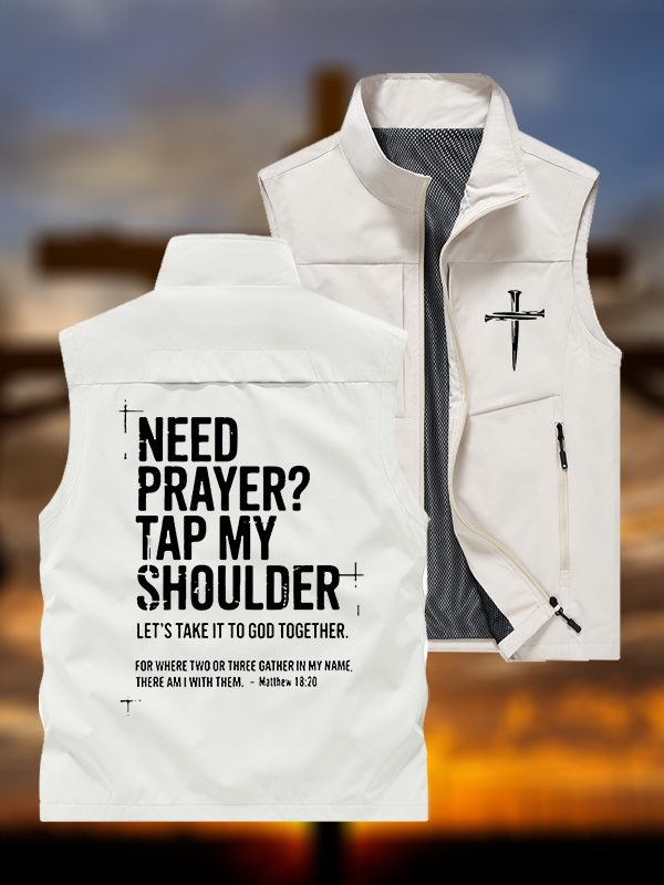 Need Prayer Tap My Shoulder  Jesus God Christian Outdoor Quick-dry Vest