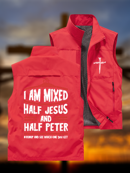 I Am Mixed Half Jesus And Half Peter Jesus God Christian Outdoor Quick-dry Vest