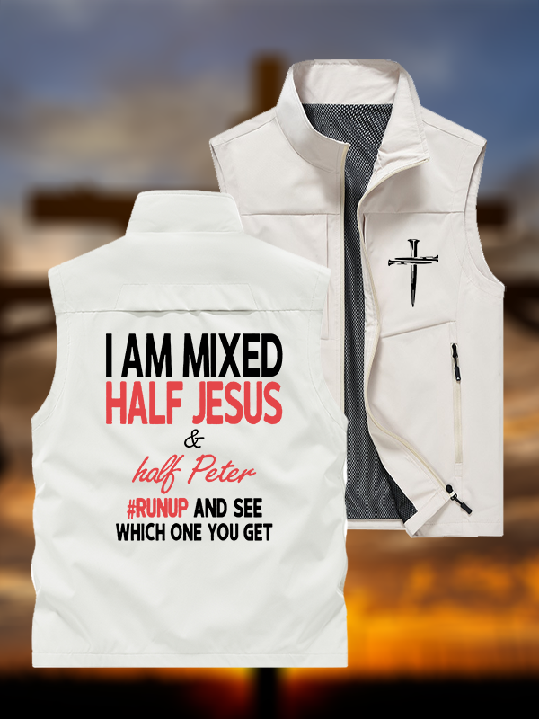 I Am Mixed Half Jesus & Half Peter Jesus God Christian Outdoor Quick-dry Vest