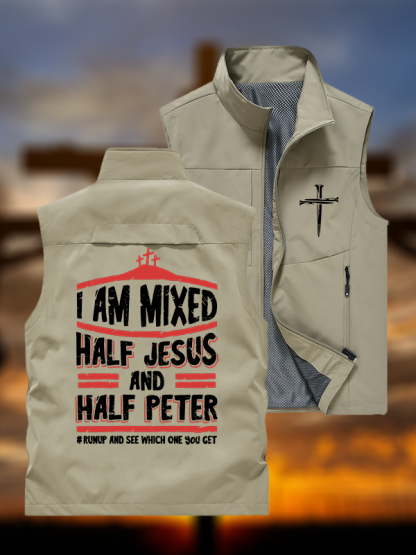 I Am Mixed Half Jesus And Half Peter Jesus God Christian Outdoor Quick-dry Vest