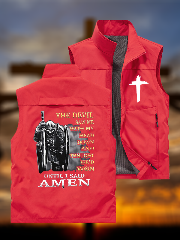 The Devil Saw Me with My Head Down and Thought He'd Won Until I Said Amen Jesus God Christian Outdoor Quick-dry Vest