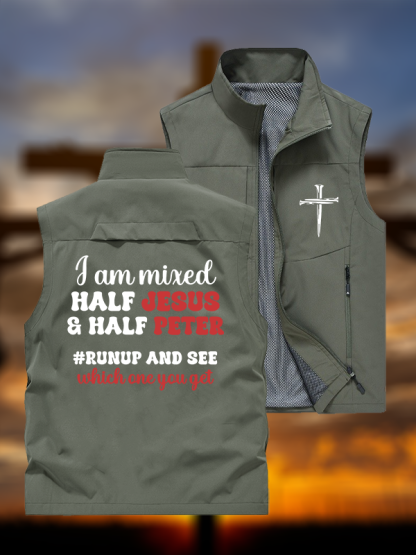I Am Mixed Half Jesus And Half Peter Jesus God Christian Outdoor Quick-dry Vest