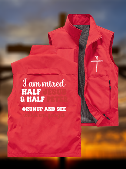 I Am Mixed Half Jesus And Half Peter Jesus God Christian Outdoor Quick-dry Vest