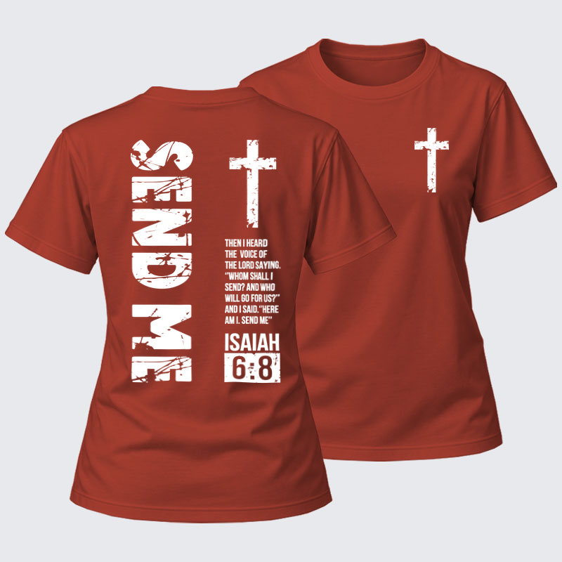 Women's T-shirts  -  Send Me Isaiah 6:8   