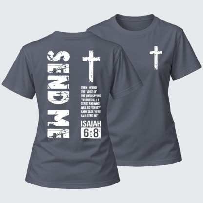 Women's T-shirts  -  Send Me Isaiah 6:8   