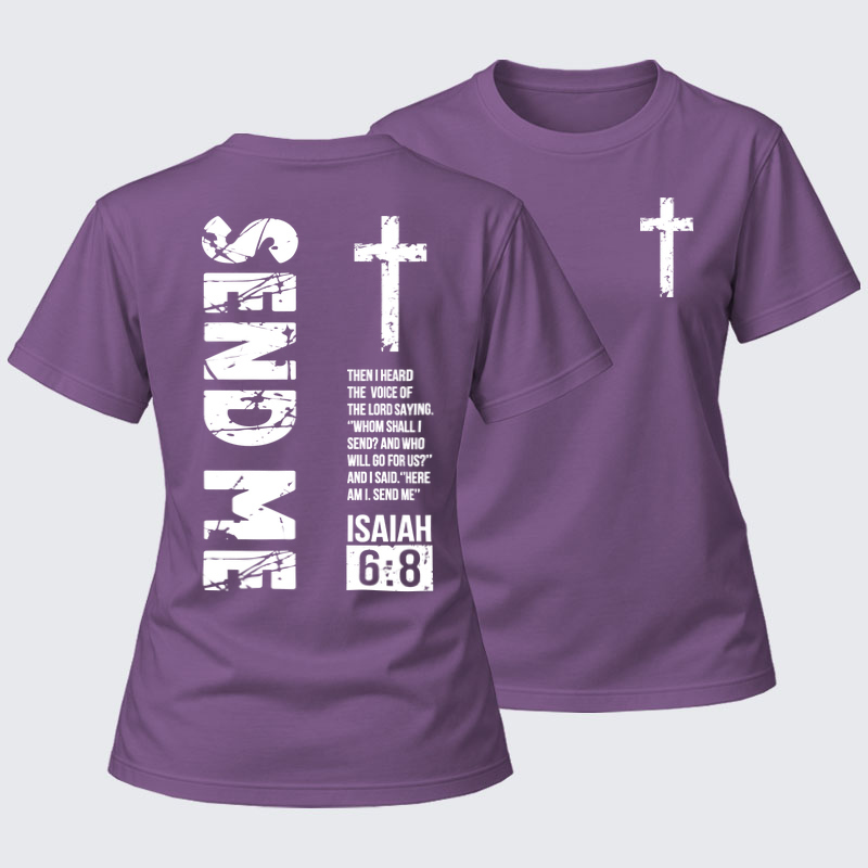Women's T-shirts  -  Send Me Isaiah 6:8   
