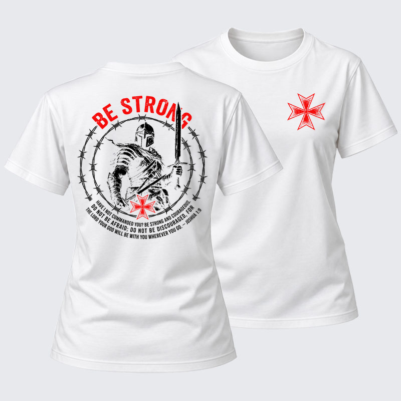 Women's T-shirts  - Be Strong And Courageous Joshua 1:9