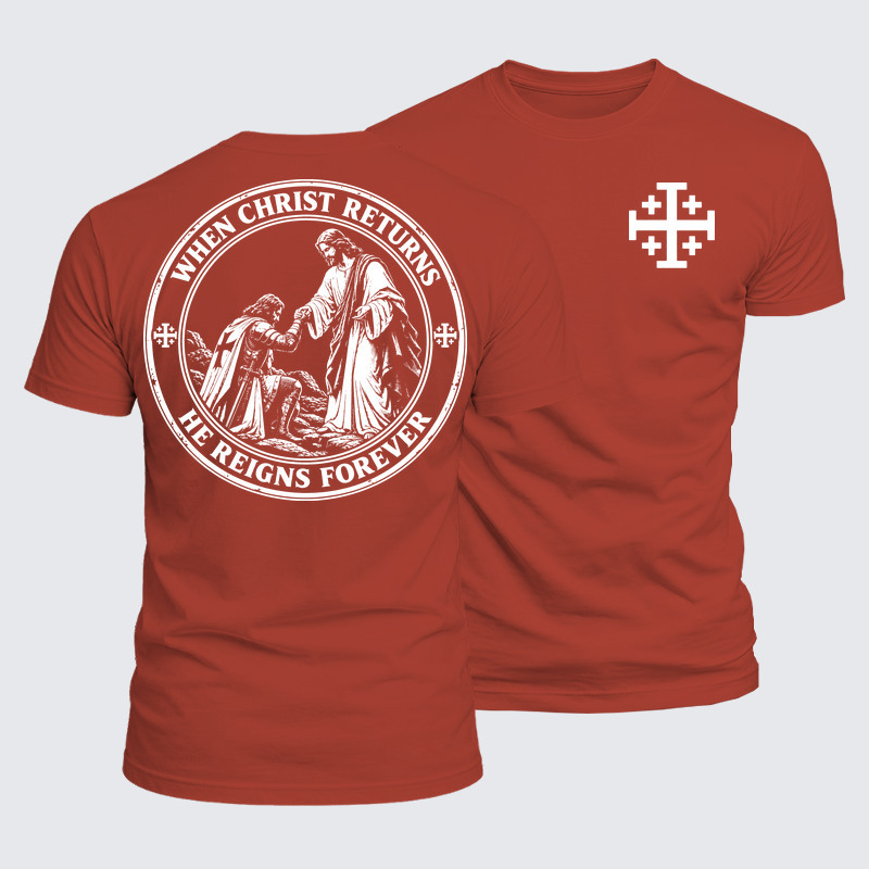 Luxe Mercerized Cotton Tee - When Christ Returns ，He Reigns Forever