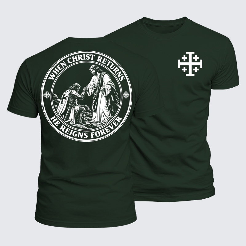 Luxe Mercerized Cotton Tee - When Christ Returns ，He Reigns Forever