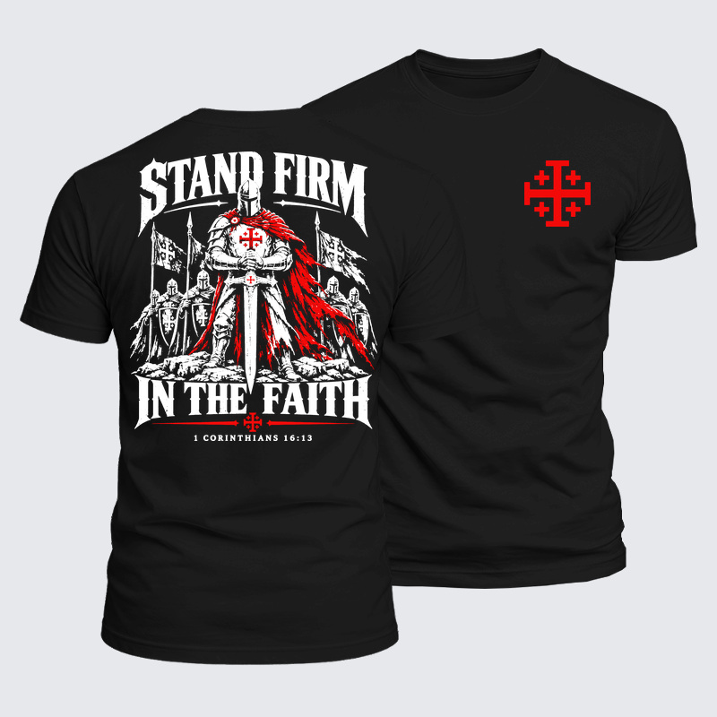 Luxe Mercerized Cotton Tee - Stand Firm In The Faith1 Corinthians 16:13