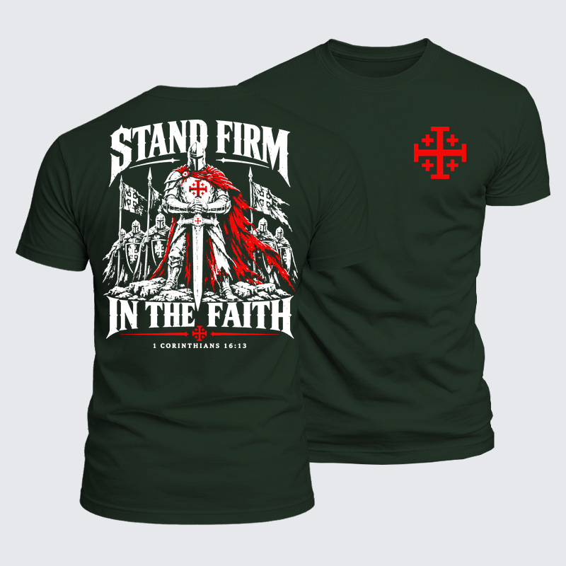 Luxe Mercerized Cotton Tee - Stand Firm In The Faith1 Corinthians 16:13