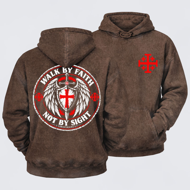 Washed Hoodie   Walk By Faith Not By Sight 2 Corinthians 5:7