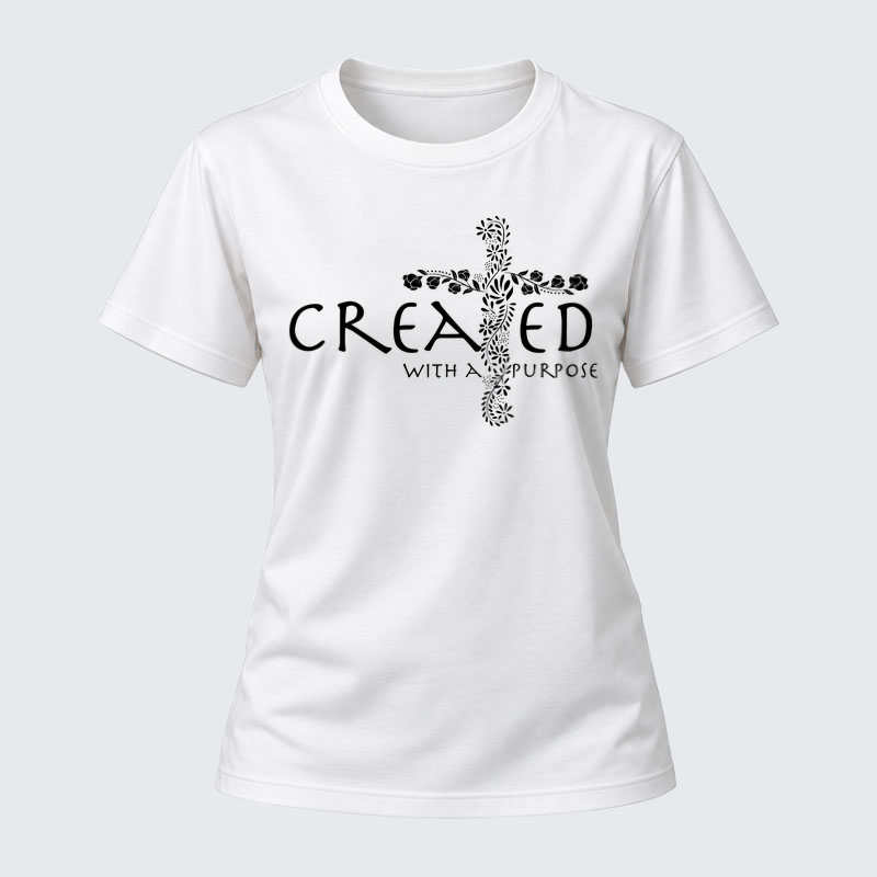 Women's T-shirts –Created with a Purpose Christian Cotton T-Shirt