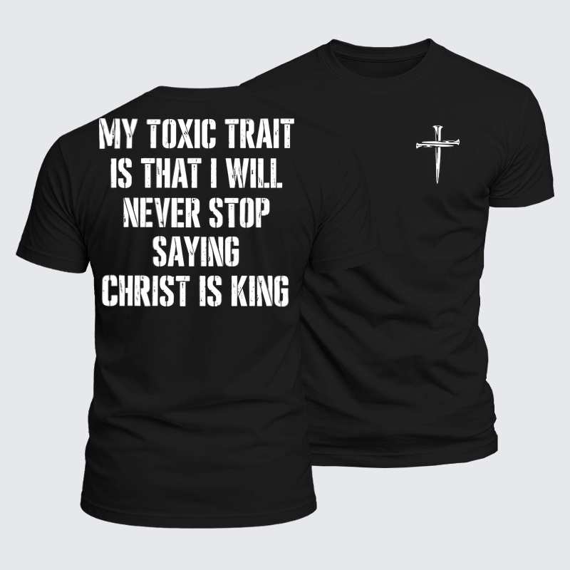 Luxe Mercerized Cotton Tee - My Toxic Trait – Christ Is King