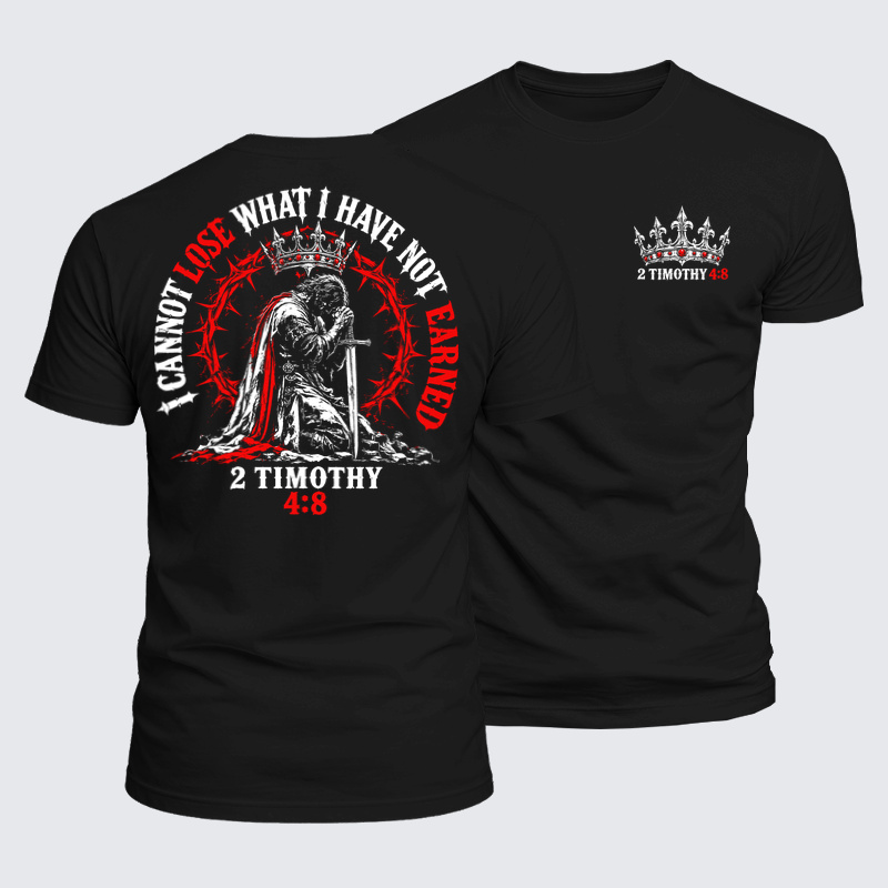 Luxe Mercerized Cotton Tee - I Cannot Lose What I Have Not Earned – 2 Timothy 4:8 Christian Warrior