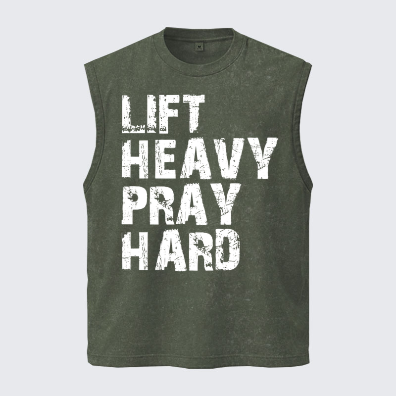 Washed Tanks  -  Lift Heavy Pray Hard Gym   