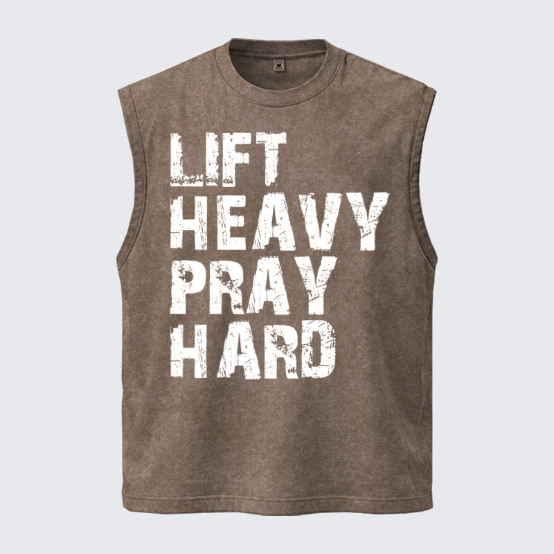 Washed Tanks  -  Lift Heavy Pray Hard Gym   