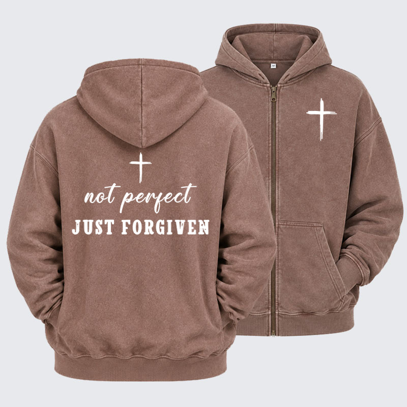 Washed Zip-Up Hoodie -Not Perfect Just Forgiven   