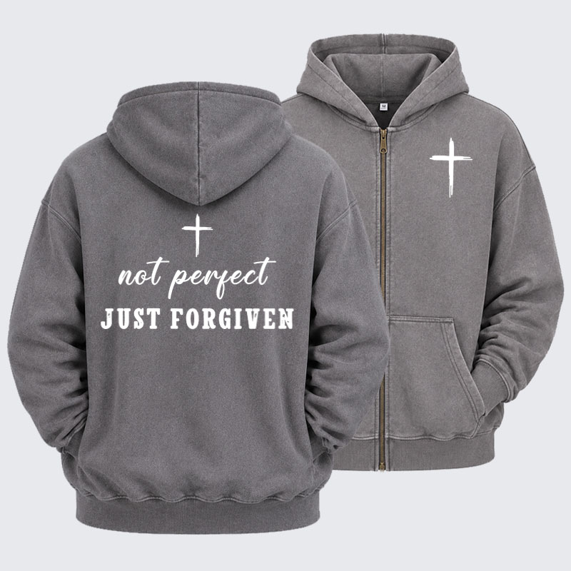 Washed Zip-Up Hoodie -Not Perfect Just Forgiven   