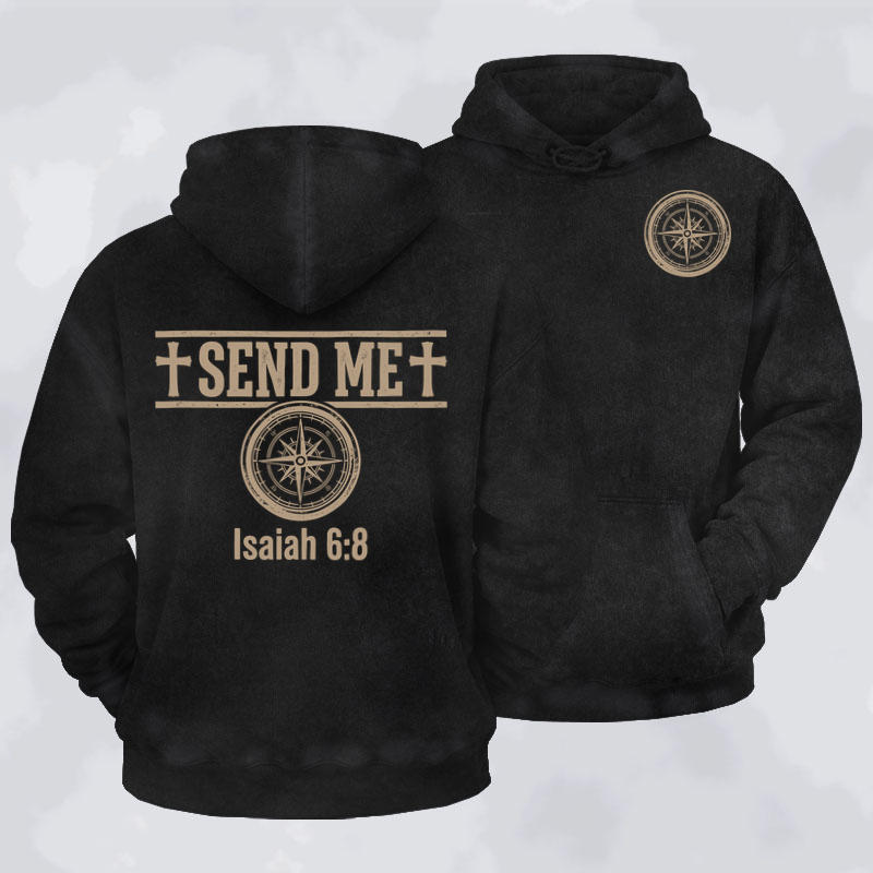 Washed Hoodie-  Isaiah 6:8 - SEND ME   