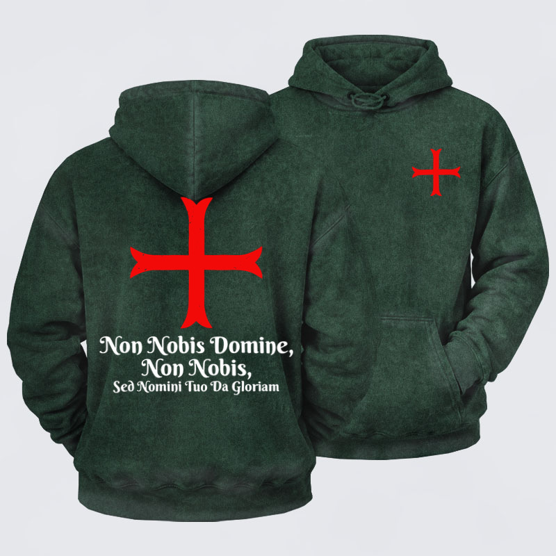 Washed Hoodies-Non Nobis Domine, Non Nobis, Sed Nomini Tuo Da Gloriam