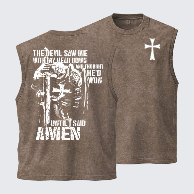 Washed Tanks -The Devil Saw Me with My Head Down and Thought He'd Won Until I Said Amen