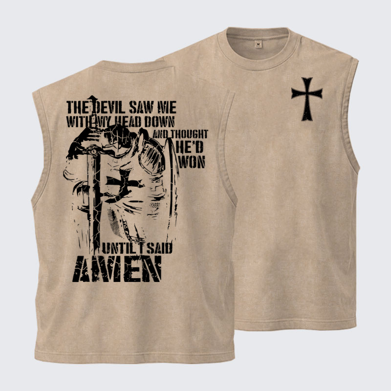 Washed Tanks -The Devil Saw Me with My Head Down and Thought He'd Won Until I Said Amen