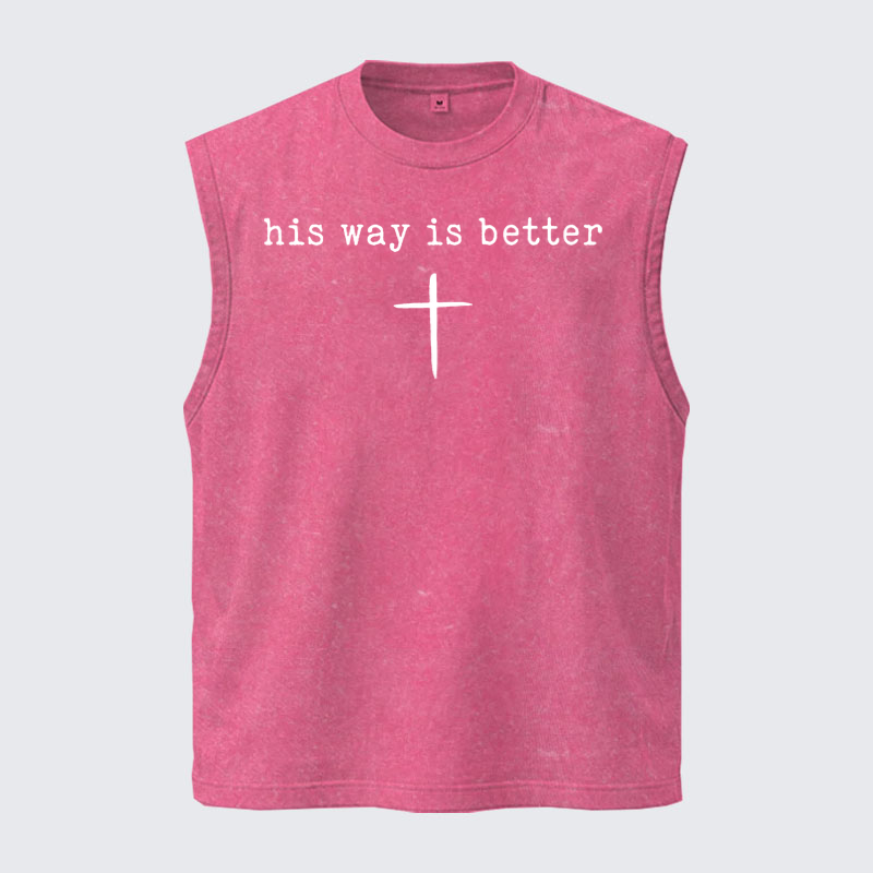 Washed Tanks  -  His Way Is Better