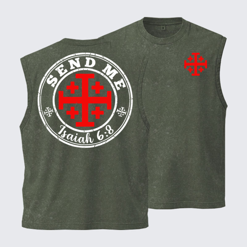 Washed Tanks  - Isaiah 6:8 - SEND ME