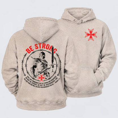 Washed Hoodie - Be Strong And Courageous Joshua 1:9