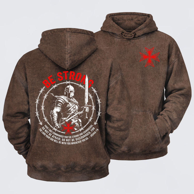 Washed Hoodie - Be Strong And Courageous Joshua 1:9