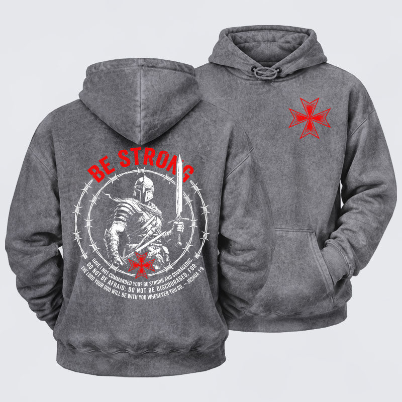 Washed Hoodie - Be Strong And Courageous Joshua 1:9