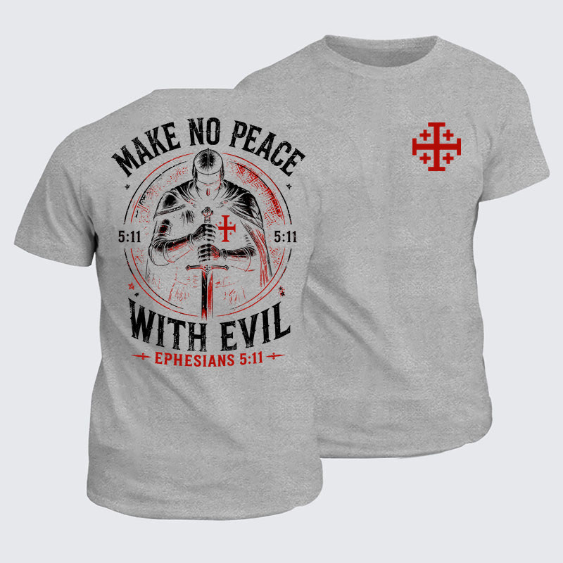 Classic Cotton Tee - Make No Peace with Evil Knight Templar Jerusalem Cross