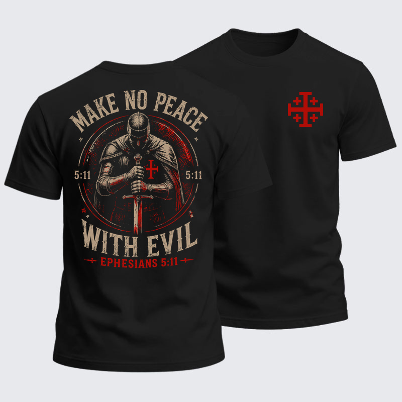 Heavyweight Cotton Tee - Make No Peace with Evil Knight Templar Jerusalem Cross
