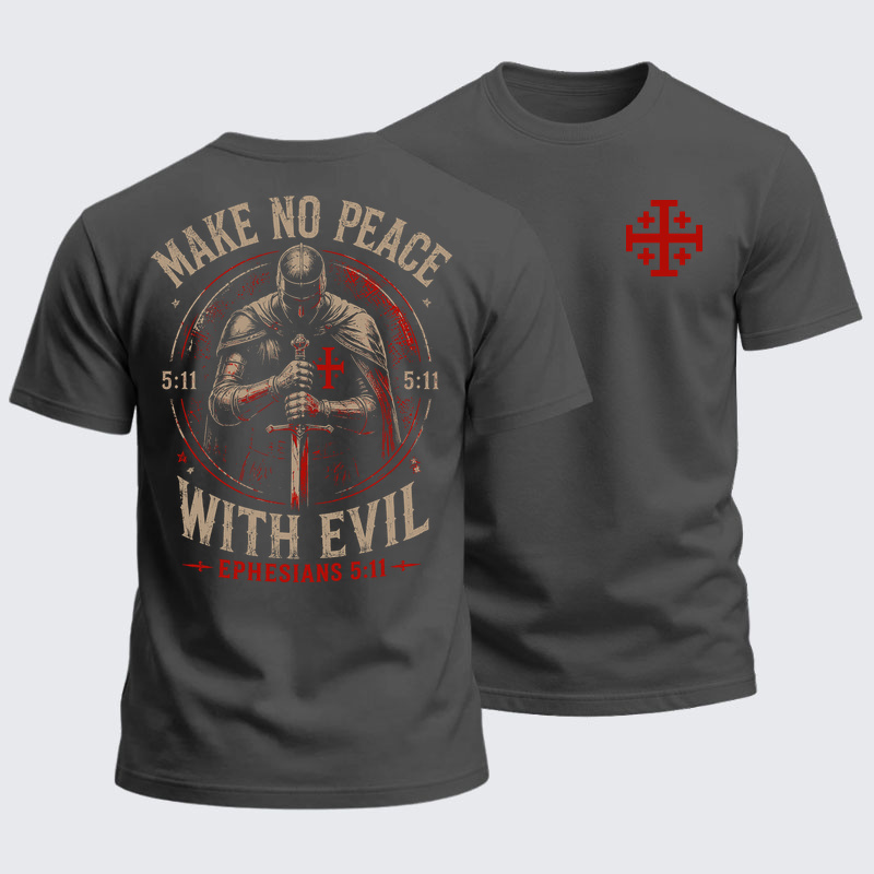 Heavyweight Cotton Tee - Make No Peace with Evil Knight Templar Jerusalem Cross
