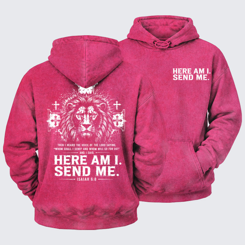 Washed Hoodies-Here I Am Send Me Isaiah 6:8