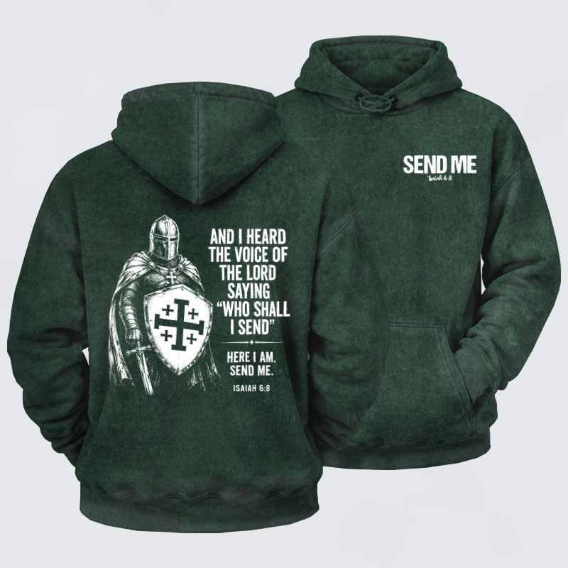Washed Hoodies-  Send Me Isaiah 6:8