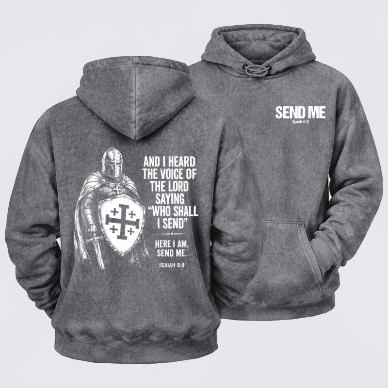 Washed Hoodies-  Send Me Isaiah 6:8