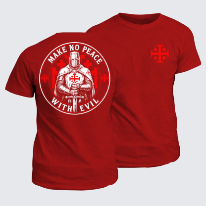 Classic Cotton Tee - Make No Peace with Evil Knight Templar Jerusalem Cross