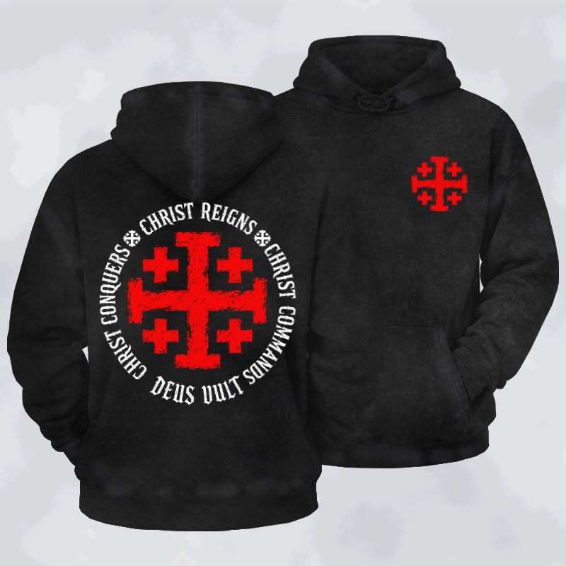 Deus VultWashed Hoodie- Christ Reigns Christ Conquers Christ Commands Jerusalem Cross